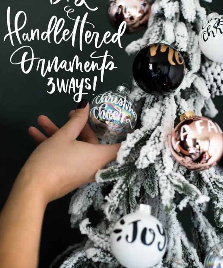 Hand-Lettered Ornaments (3 Different Ways!)