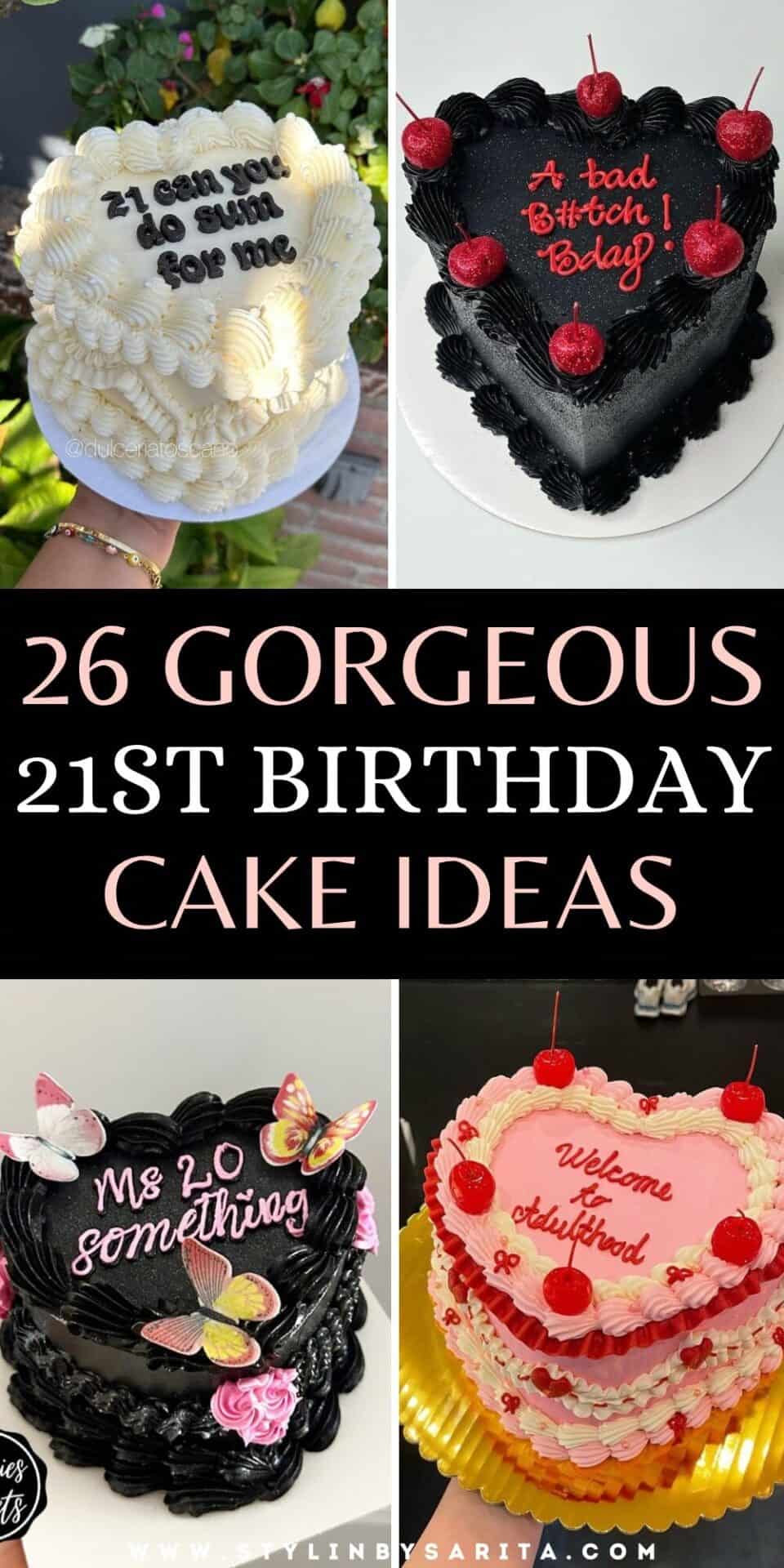 THE MOST ADORABLE 21ST BIRTHDAY CAKE IDEAS