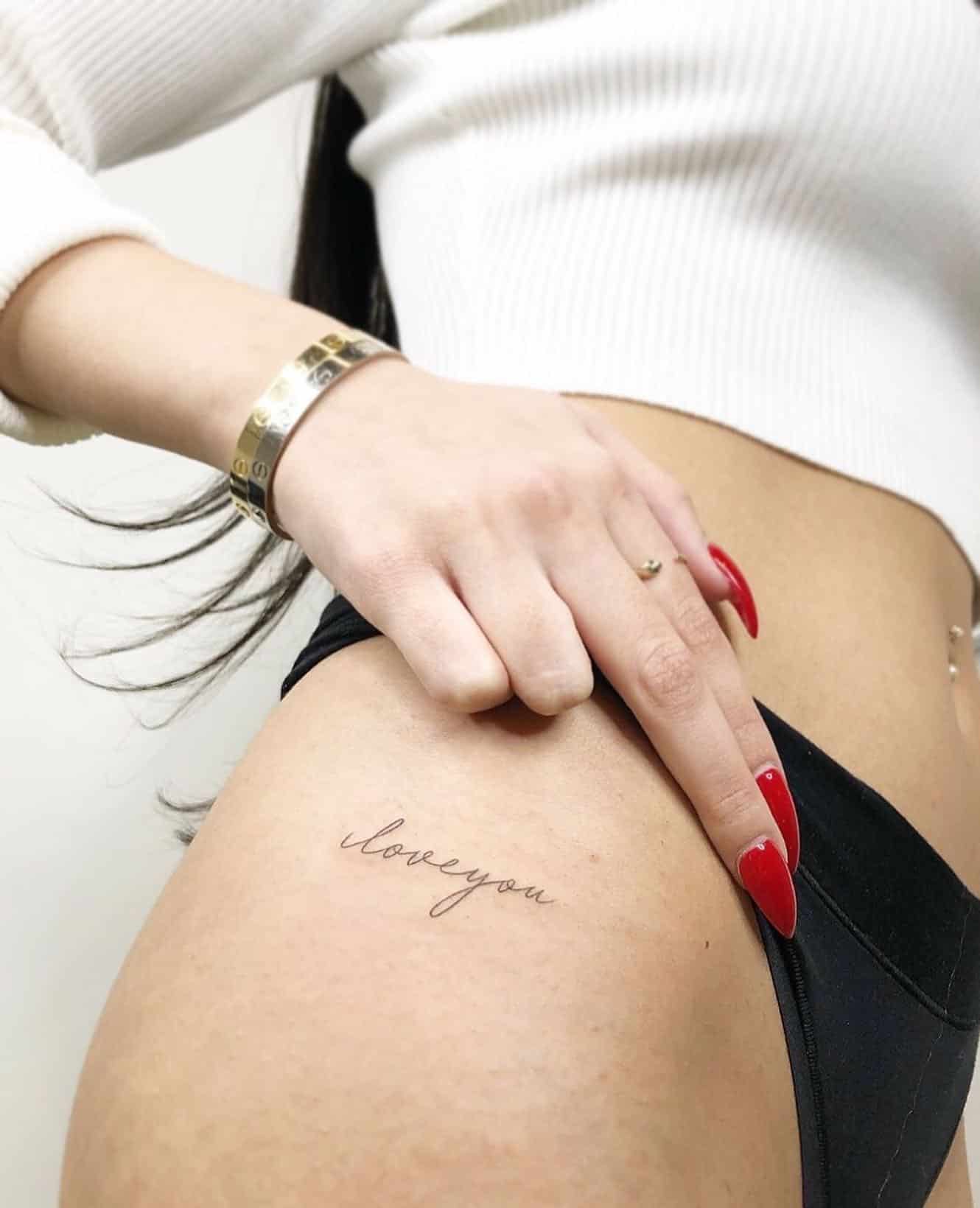 69] ‘LoveYou’ Script Hip Tattoo: Love Manifest